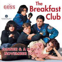 Dinner & a Movie: The Breakfast Club