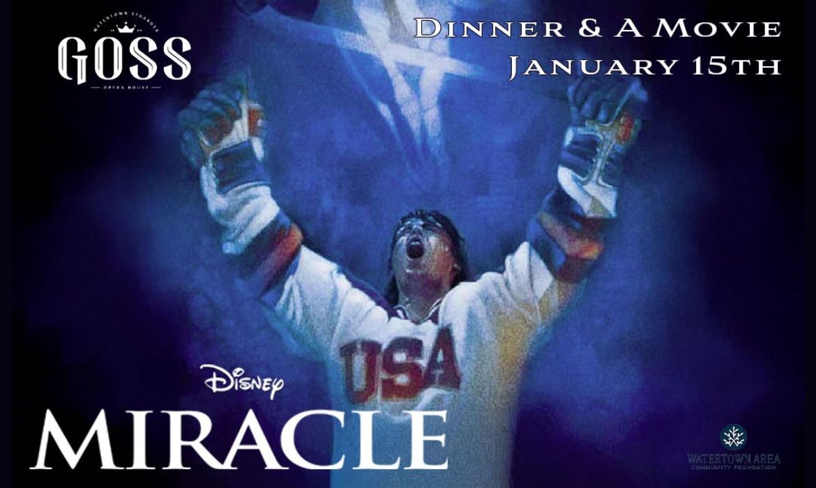 Dinner & a Movie: Miracle