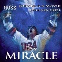 Dinner & a Movie: Miracle