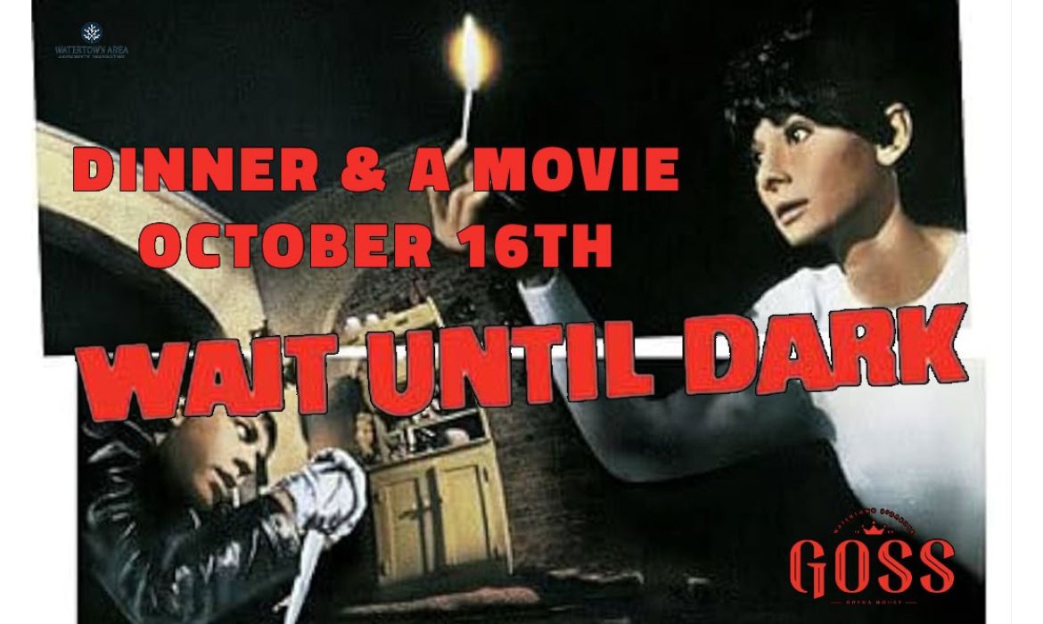 Dinner & a Movie: Wait Until Dark