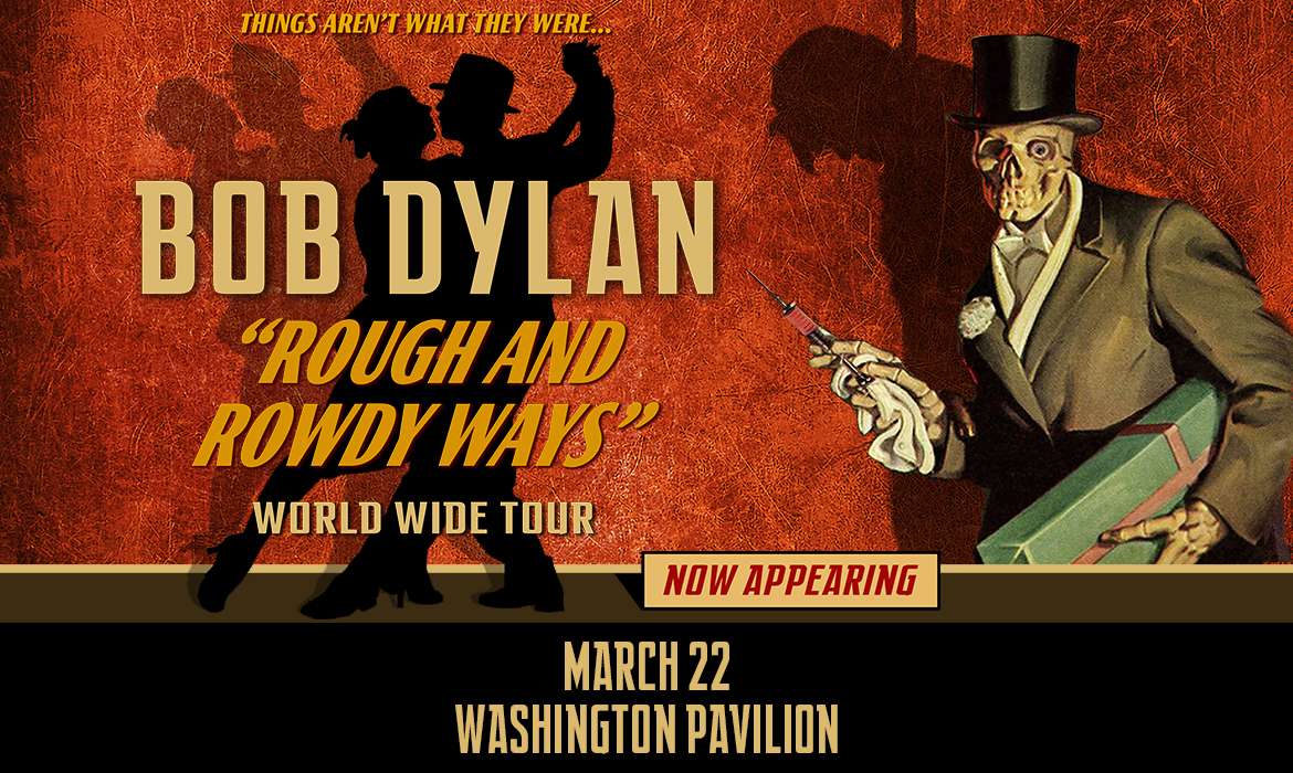 Bob Dylan, one of the most influential voices in music history, brings his Rough and Rowdy Ways World Tour to Sioux Falls for an unforgettable night at the Washington Pavilion.