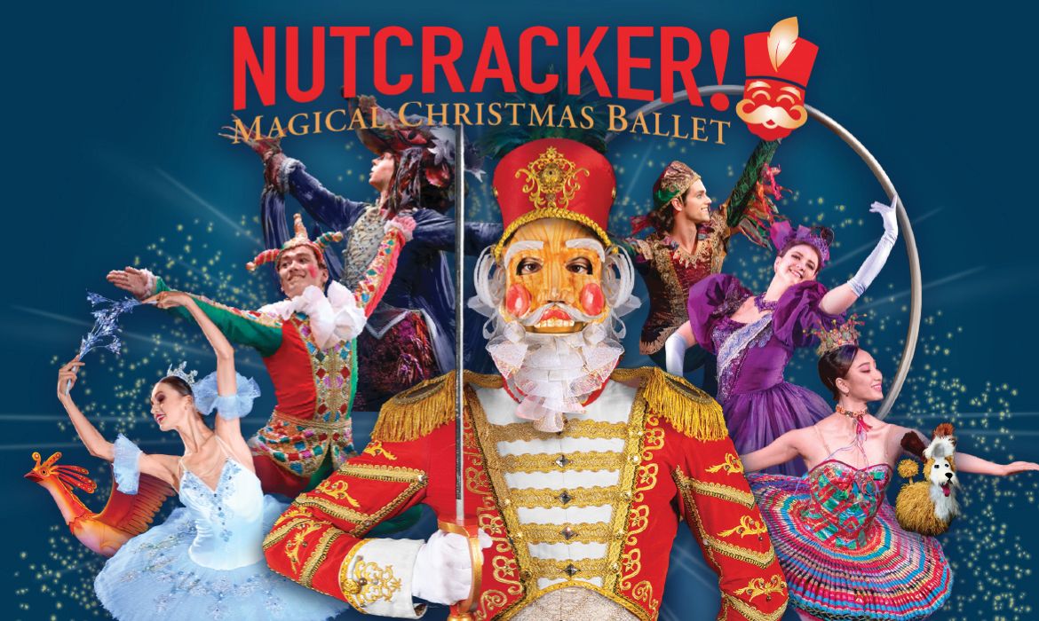 NUTCRACKER! Magical Christmas Ballet