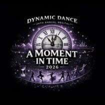 “A Moment In Time” Dynamic Dance’s 24th Annual Recital