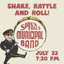 Sioux Falls Municipal Band Presents: Shake, Rattle, and Roll
