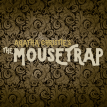 Agatha Christie’s The Mousetrap presented by The Good Night Theatre Collective