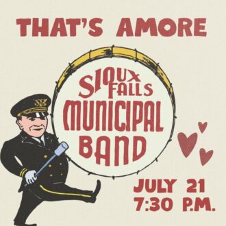 Learn more: Sioux Falls Municipal Band Presents: That’s Amore!